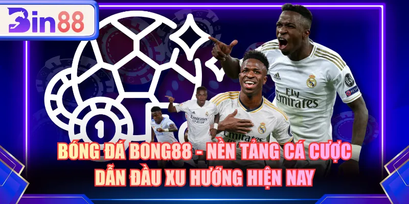 Bóng đá BONG88