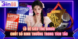 Lô đề siêu tốc BIN88