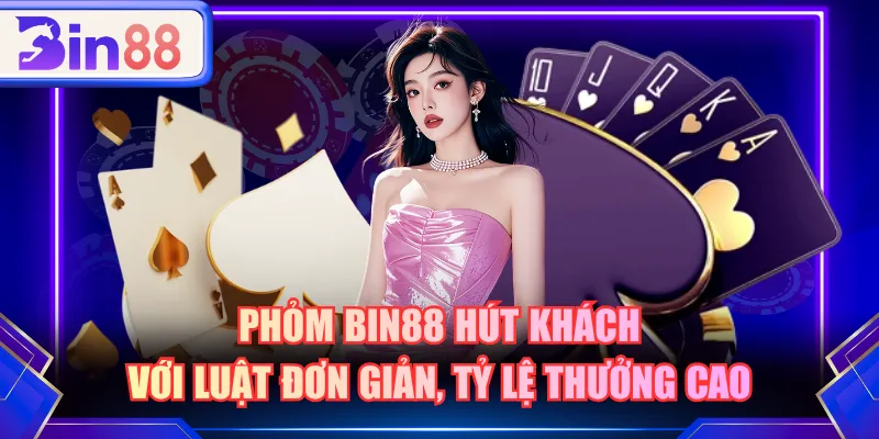 Phỏm BIN88