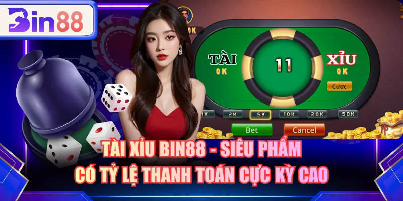 Tài Xỉu BIN88